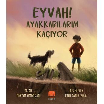 Eyvah! Ayakkabılarım Kaçıyor Meryem Ermeydan