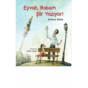 Eyvah, Babam Şiir Yazıyor! Ahmet Büke