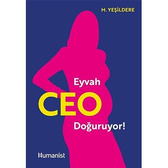 Eyvah Ceo Doğuruyor! Murat Yeşildere