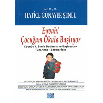 Eyvah! Çocuğum Okula Başlıyor Yrd.doç.dr Hatice Günayer Şenel