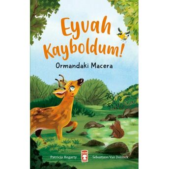 Eyvah Kayboldum! - Ormandaki Macera Patricia Hegarty