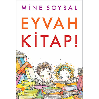 Eyvah Kitap! Mine Soysal