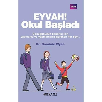 Eyvah! Okul Başladı Dominic Wyse