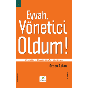 Eyvah, Yönetici Oldum! Özden Aslan