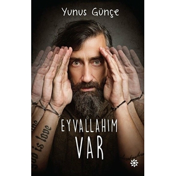 Eyvallahım Var Yunus Günçe