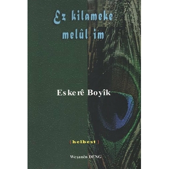 Ez Kilameke Melül Im Eskere Boyik