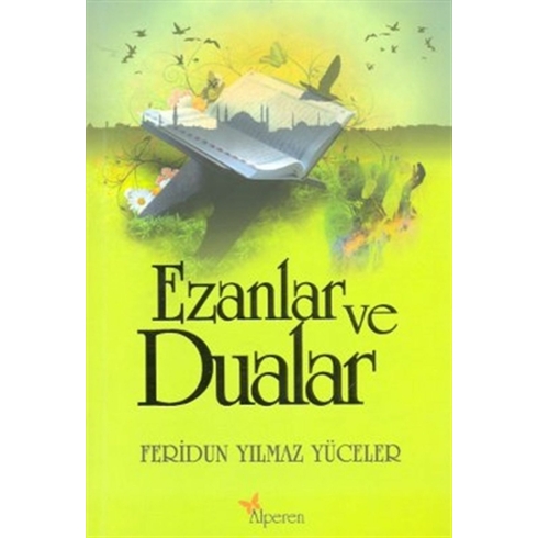 Ezanlar Ve Dualar Feridun Yılmaz Yüceler