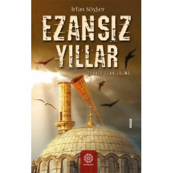 Ezansız Yıllar Irfan Söyler