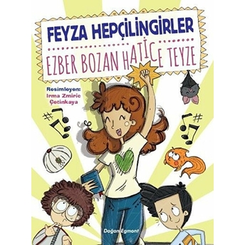 Ezber Bozan Hatice Teyze Feyza Hepçilingirler