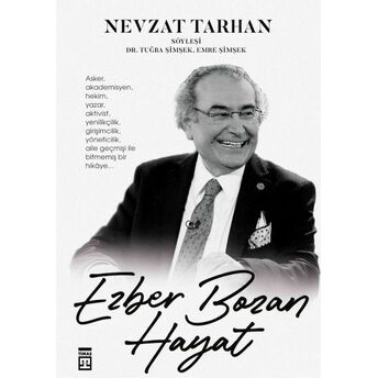 Ezber Bozan Hayat (Ciltli) Nevzat Tarhan