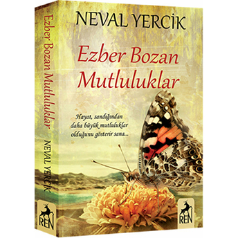 Ezber Bozan Mutluluklar Neval Yercik