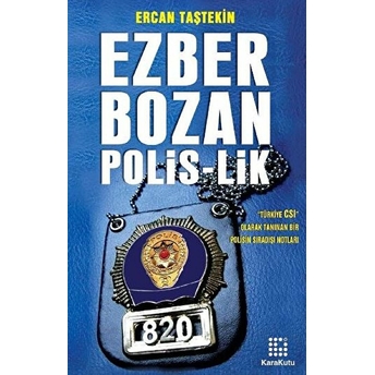 Ezber Bozan Polis-Lik Ercan Taştekin