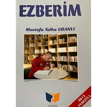 Ezberim Mustafa Talha Uranlı