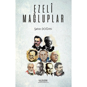 Ezeli Mağluplar Şahin Doğan