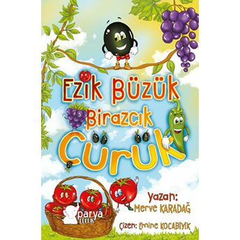 Ezik Büzük Birazcık Çürük Merve Karadağ