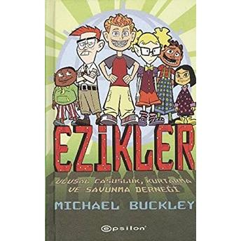 Ezikler 01 - Ulusal Casusluk, Kurtarma Ve Savunma Derneği (Ciltli) Michael Buckley