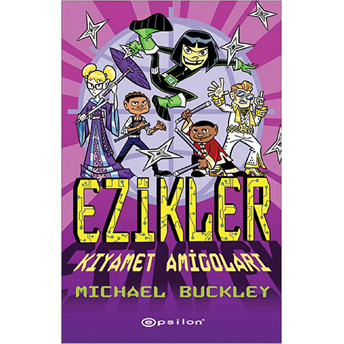 Ezikler 03 - Kıyamet Amigoları (Ciltli) Michael Buckley