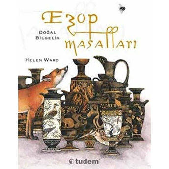 Ezop Masalları - Doğal Bilgelik Helen Ward