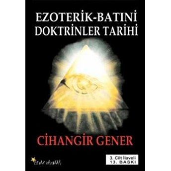 Ezoterik - Batıni Doktrinler Tarihi Cihangir Gener