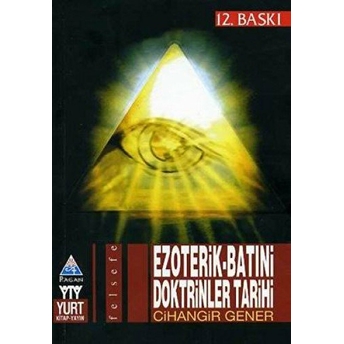 Ezoterik-Batıni Doktrinler Tarihi Cihangir Gener