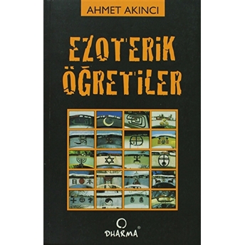 Ezoterik Öğretiler Ahmet Akıncı