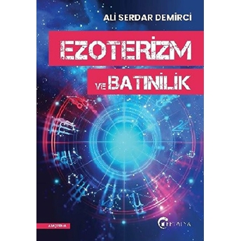 Ezoterizm Ve Batınilik Ali Serdar Demirci