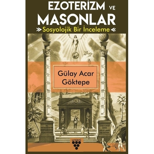 Ezoterizm Ve Masonlar Gülay Acar Göktepe