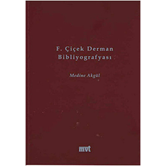 F. Çiçek Derman Bibliyografyası