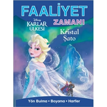 Faaliyet Zamanı Karlar Ülkesi - Kristal Şato Kolektif