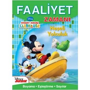 Faaliyet Zamanı Mickey Mouse Club Huse - Neşeli Yolculuk Kolektif