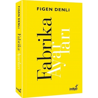 Fabrika Ayarları Figen Denli