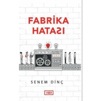 Fabrika Hatası Senem Dinç