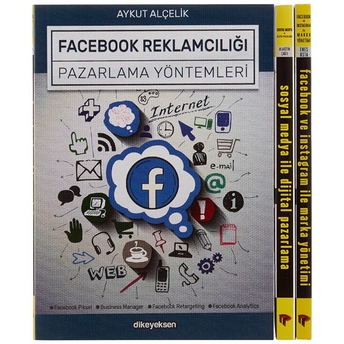 Facebook, Instagram Ve Sosyal Medya Reklamcılıği Eğitim Seti (3 Kitap) - Aykut Alçelik