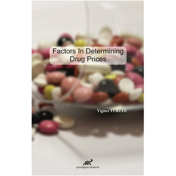 Factors In Determining Drug Prices Yiğiter Türedi