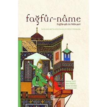 Fağfür-Name - Mehmet Yastı