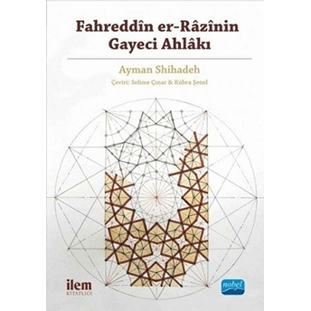 Fahreddin Er-Razi’nin Gayeci Ahlakı