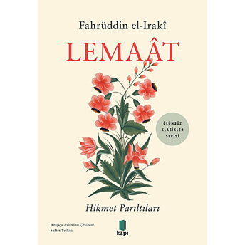 Fahrüddin El-Irakî Lemaat Hikmet Parıltıları