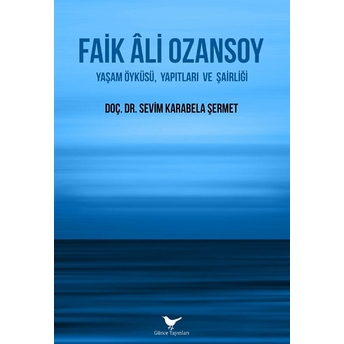 Faik Ali Ozansoy Sevim Karabela Şermet