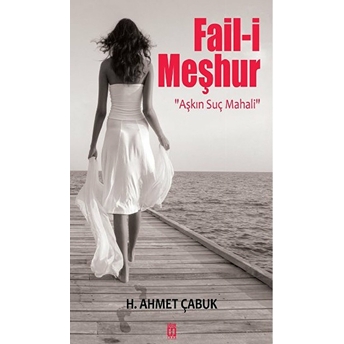 Fail-I Meşhur H. Ahmet Çabuk