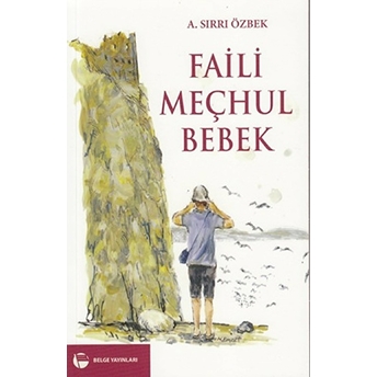 Faili Meçhul Bebek-A. Sırrı Özbek