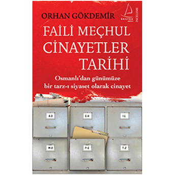 Faili Meçhul Cinayetler Tarihi Orhan Gökdemir