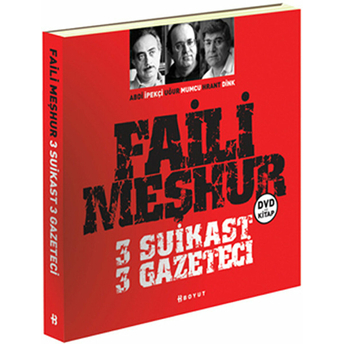 Faili Meşhur 3 Suikast 3 Gazeteci Kolektif