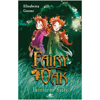 Fairy Oak -1 / Ikizlerin Sırrı Elisabetta Gnone