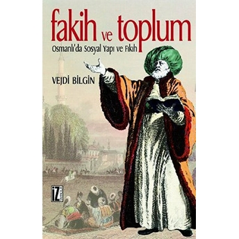 Fakih Ve Toplum Vejdi Bilgin