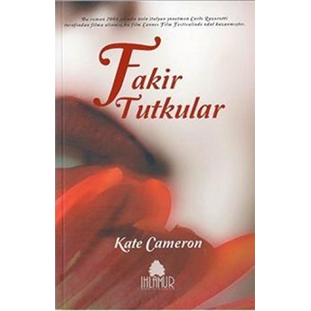 Fakir Tutkular Kate Cameron