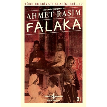 Falaka (Günümüz Türkçesiyle) - Türk Edebiyatı Klasikleri Ahmet Rasim