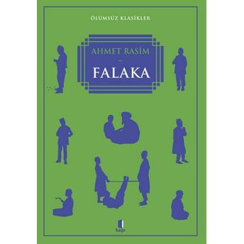 Falaka - Ölümsüz Klasikler Ahmet Rasim