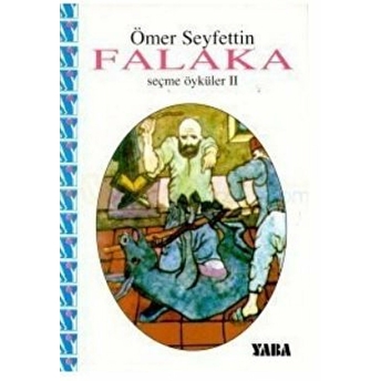 Falaka-Ömer Seyfettin