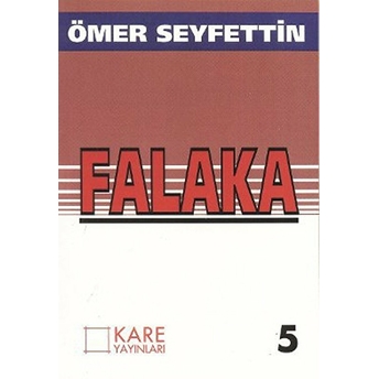 Falaka Ömer Seyfettin