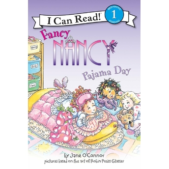 Fancy Nancy: Pajama Day Jane O'Connor